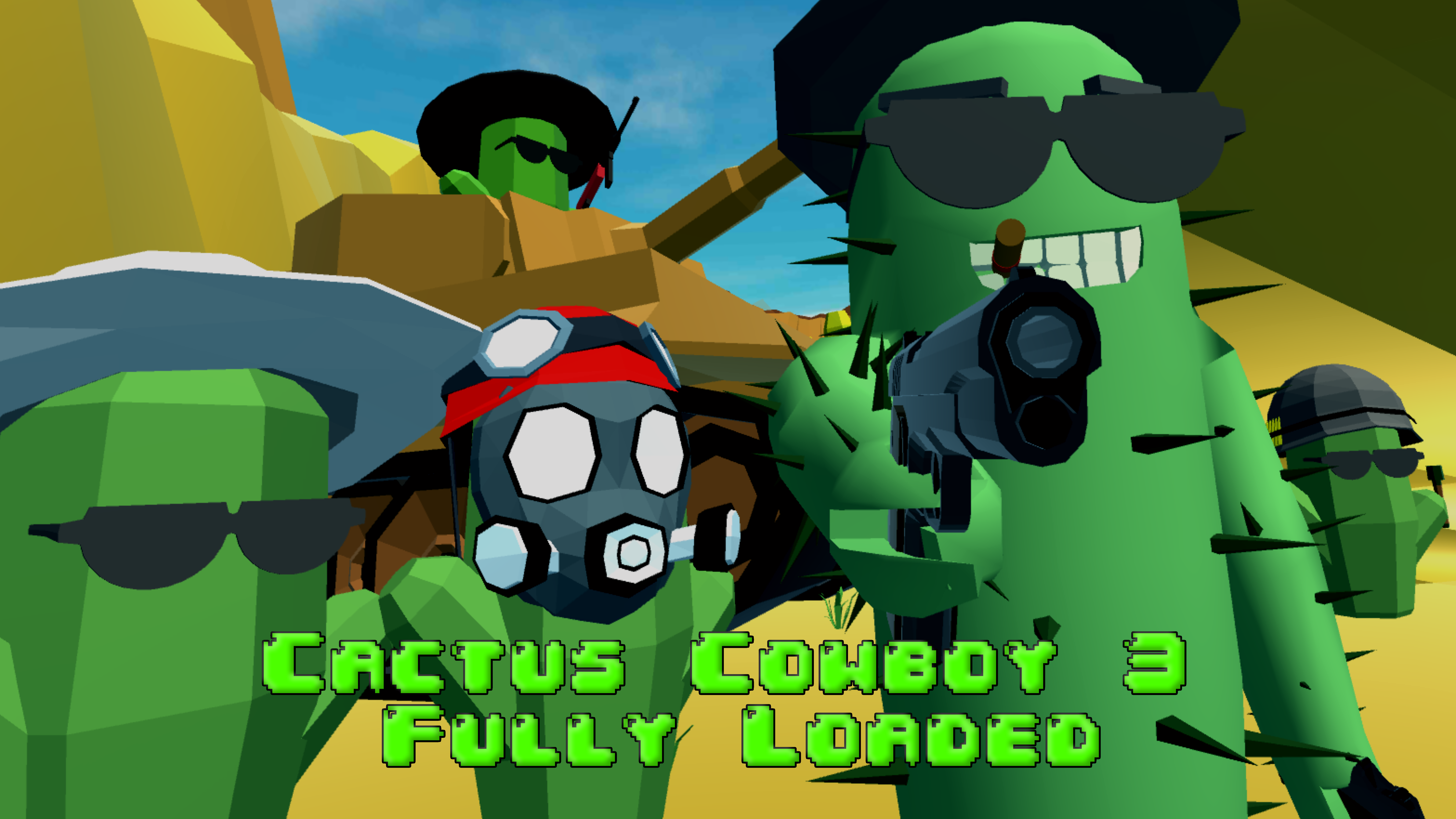 Cactus Cowboy 3 – Fully Loaded – Cactus VR Studios